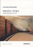 Propia xera : poesía completa, 1974-2018