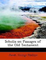 Scholia on Passages of the Old Testament
