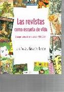 Las revistas como escuela de vida