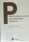 Derecho tributario local y procedimientos tributarios