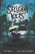 Skeleton Keys. El Amigo Inimaginario