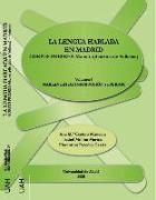 La lengua hablada en Madrid : Corpus PRESEEA-Madrid (distritos de Vallecas) : hablantes de instrucción superior
