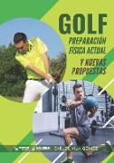 Golf : preparación física actual y nuevas propuestas