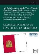 Grandes empresarios de Castilla-La Mancha