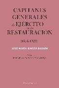 Capitanes generales de Ejército en la Restauración, 1874-1923