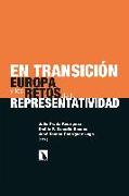 En transición : Europa y los retos de la representatividad