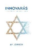 Innovaras : de cómo el ingenio israelí repara el mundo