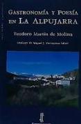 Gastronomía y poesía en La Alpujarra