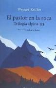 El pastor en la roca