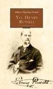 Yo, Henry Russell : autobiografía imaginaria del más célebre pirineísta
