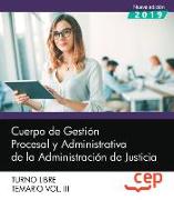 Cuerpo de gestión procesal y administrativa de la Administración de Justicia : turno libre : temario