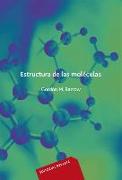 Estructura de las moléculas : introducción a la espectroscopia