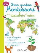 Gran quadern Montessori per descobrir el món