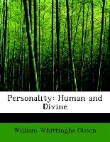 Personality: Human and Divine