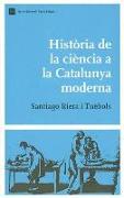Historia de la ciència a la Catalunya moderna