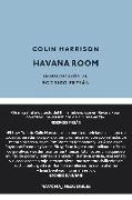 Havana Room: Introducción de Rodrigo Fresán