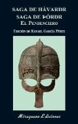 Saga de Hávarðr , Saga de Þórðr el Pendenciero