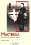 Macthena, recordant Rabindranath Tagore