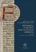 Incunabula in archivo Sedis Valentinae Asservata : estudio y catálogo de la colección
