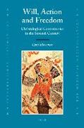 Will, Action and Freedom: Christological Controversies in the Seventh Century