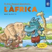 El drac Pasqual descobreix l'Àfrica : Llibre en lletra lligada: Interactiu, amb valors i divertit! Un drac ajuda a uns massais