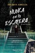 Nunca En La Escalera... (the Vanishing Stair - Spanish Edition)