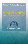 Mindfulness, la atención consciente : la vía directa a la sabiduría