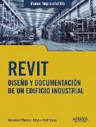 Revit : diseño y documentación de un edificio industrial