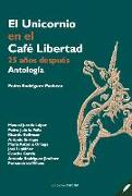 El unicornio en el café libertad : 25 años después