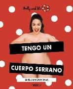 Tengo un cuerpo serrano : sé feliz en cada talla