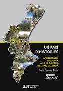 Un país d'històries : aproximació literària del País Valencià