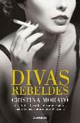 Divas rebeldes : María Callas, Coco Chanel, Audrey Hepburn, Jackie Kennedy y otras mujeres