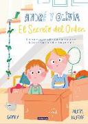 El secreto del orden : un cuento y muchos consejos sobre la importancia del orden en casa