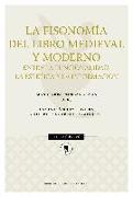 La fisonomía del libro medieval y moderno : entre la funcionalidad, la estética y la información