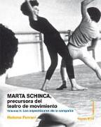 Marta Schinca, precursora del teatro de movimiento : los espectáculos de la compañía