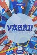 Yabai! : grandes videojuegos que se quedaron en Japón