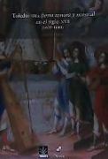 Toledo : una fiesta sonora y musical en el siglo XVII, 1620-1680