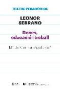 Dones, educació i treball