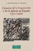 Censura de la Inquisición y de la Iglesia en España, 1520-1966