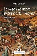 La vida i la mort entre horts i vinyes : Barcelona, 1375