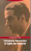 Felisberto Hernández : el tejido del recuerdo