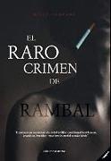 El raro crimen de Rambal