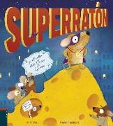 Superratón y el robo del gran queso