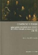 Comercio y poder : mercaderes genoveses en el sureste de Castilla durante los siglos XVI y XVII, 1550-1700