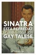 Sinatra està refredat i altres escrits: Pròleg d?Antonio Iturbe