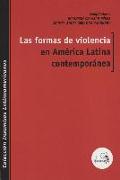 Las formas de violencia en América Latina contemporánea