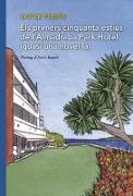 Els primers cinquanta estius de l'Almadraba Park Hotel