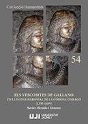 Els vescomtes de Gallano : un llinatge baronial de la Corona d'Aragó, 1395-1499