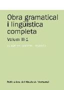 Obra gramatical i lingüística completa, Volum 3-1