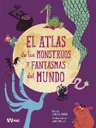 El atlas de los monstruos , Fantasmas del mundo